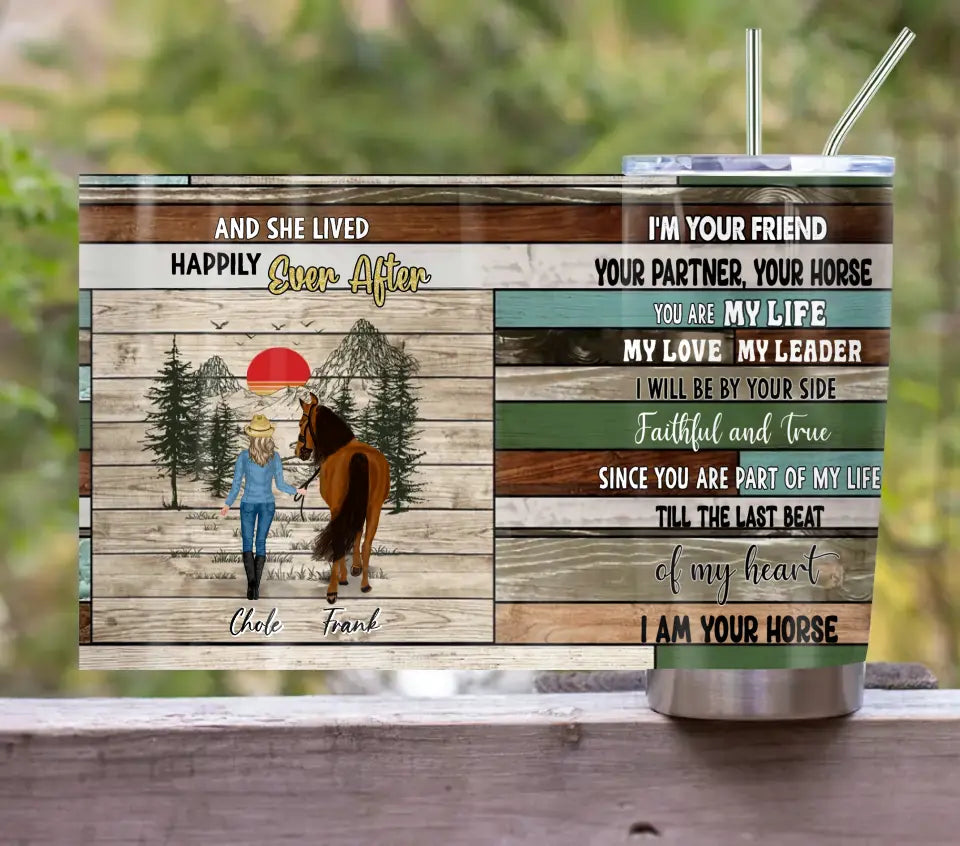 Personalized Horse Girl Tumbler - Up to 4 Horses - Gift Idea For Horse Lover - I Am Your Horse