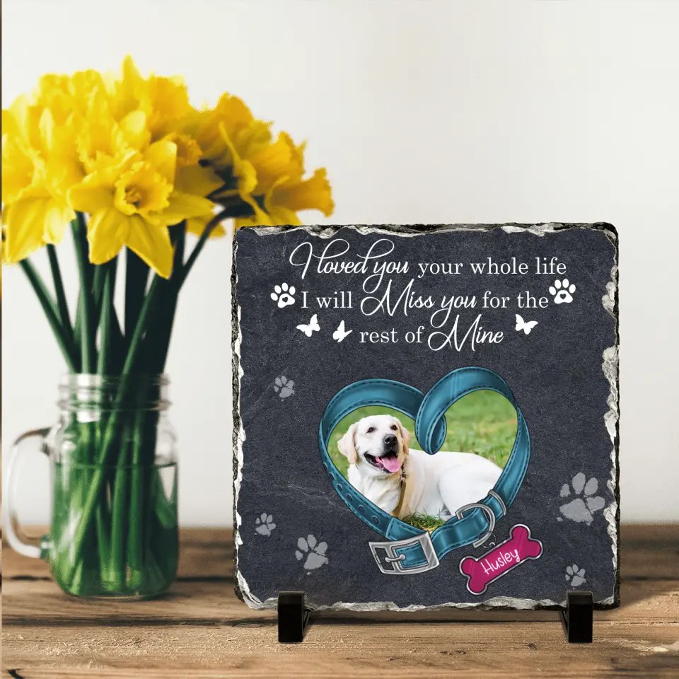 Personalized Dog Collar Square Lithograph - Upload Photo - Memorial Gift Idea For Dog Lover/Mother's Day/Father's Day - I Love You Your Whole Life