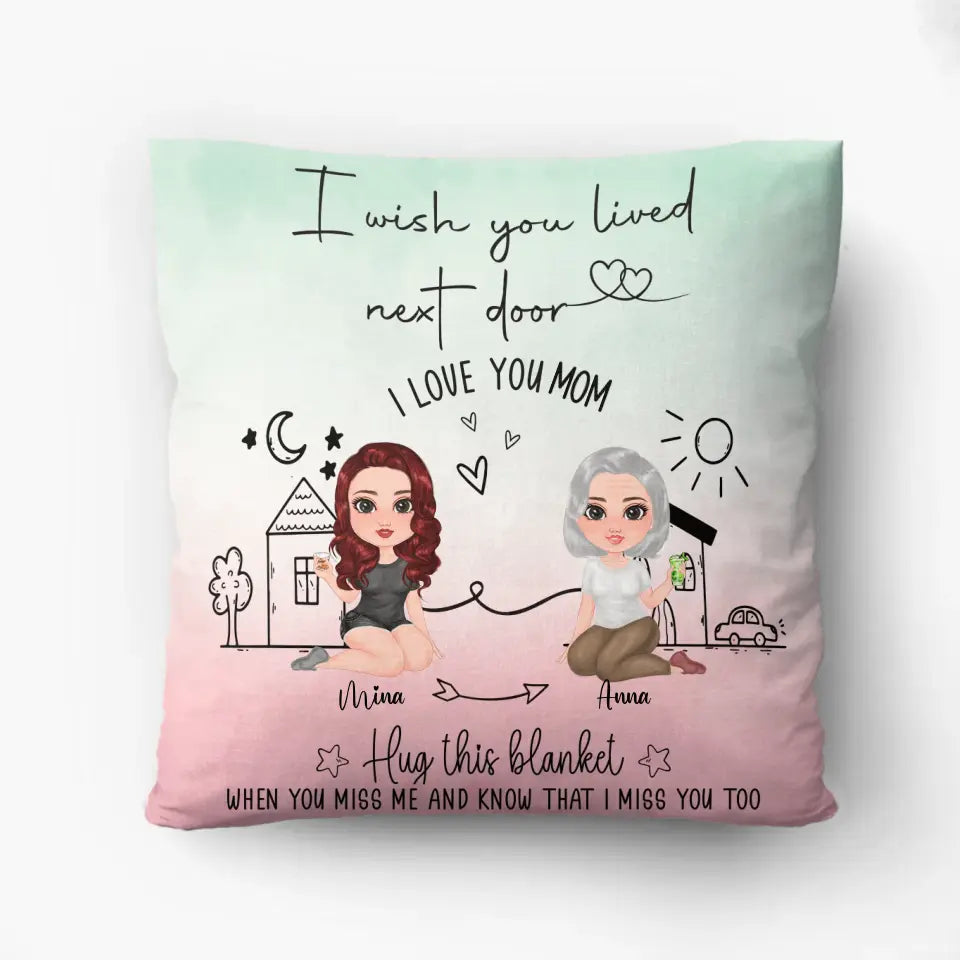 Personalized Mom/Grandma & Daughter Quilt/Fleece Throw Blanket/Pillow Cover - Up to 5 People - Mother's Day Gift Idea For Mom - I Wish You Lived Next Door