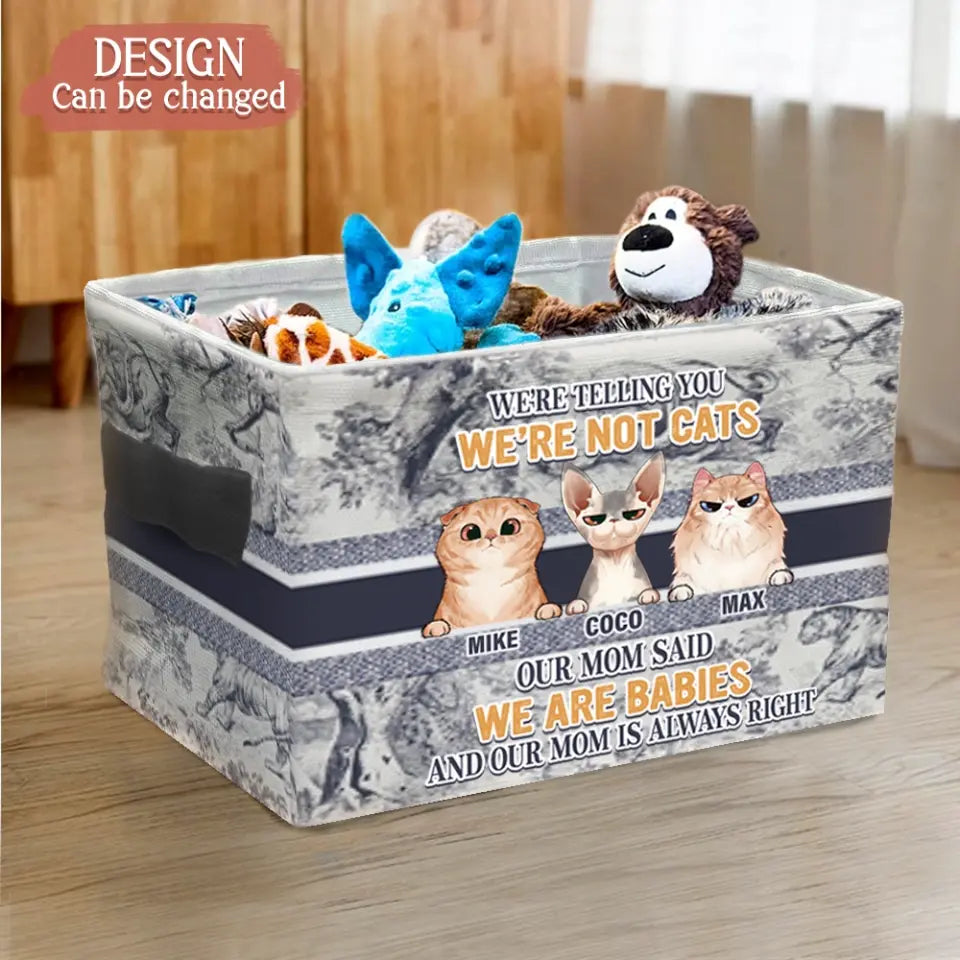 Personalized Pet Storage Box - Up to 10 Dogs/Cats - Gift Idea for Dog/Cat Lovers - I'm Not A Cat I'm A Baby
