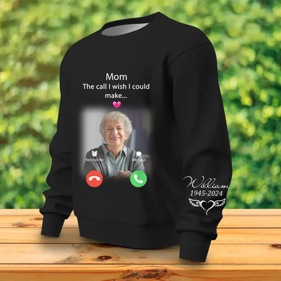 Personalized Memorial Family AOP Sweater - Upload Photo - Memorial Gift Idea For Family Member/Mother's Day/Father's Day - The Call I Wish I Could Make...