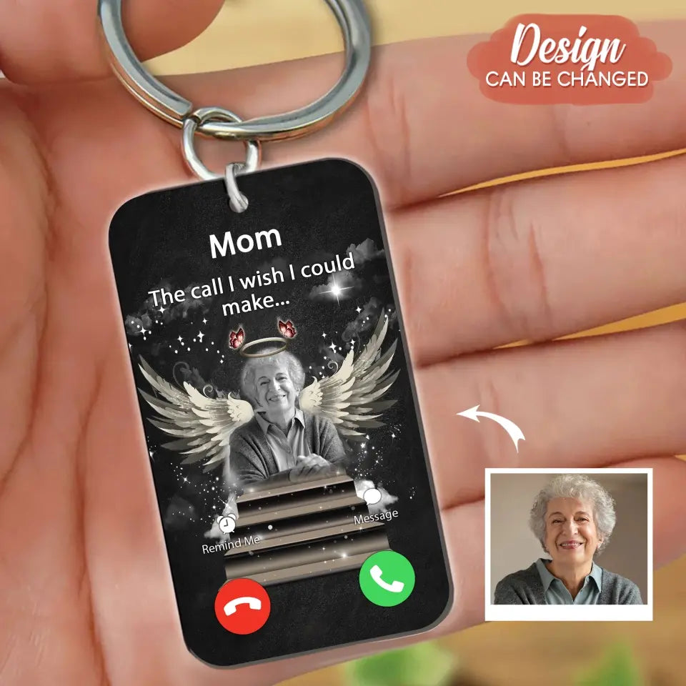 Personalized Memorial Acrylic Keychain - Upload Photo - Memorial Gift For Family Member - The Call I Wish I Could Make