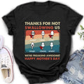 Personalized Sperms Shirt/Hoodie - Gift Idea For Mother's Day - Up to 6 Sperms - Thanks For Not Swallowing Us