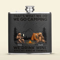 Personalized Camping Leather Flask - Up to 6 Bears - Father's Day Gift Idea for Camping Lovers - That's What We Do We Go Camping We Drink Wine And We Know Things