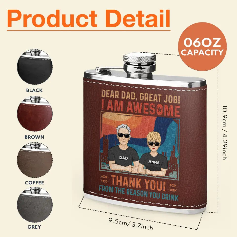 Personalized Dear Dad Leather Flask - Father's Day Gift Idea - Dad With Up to 5 Children - Great Job We're Awesome Thank You From Reasons You Drink