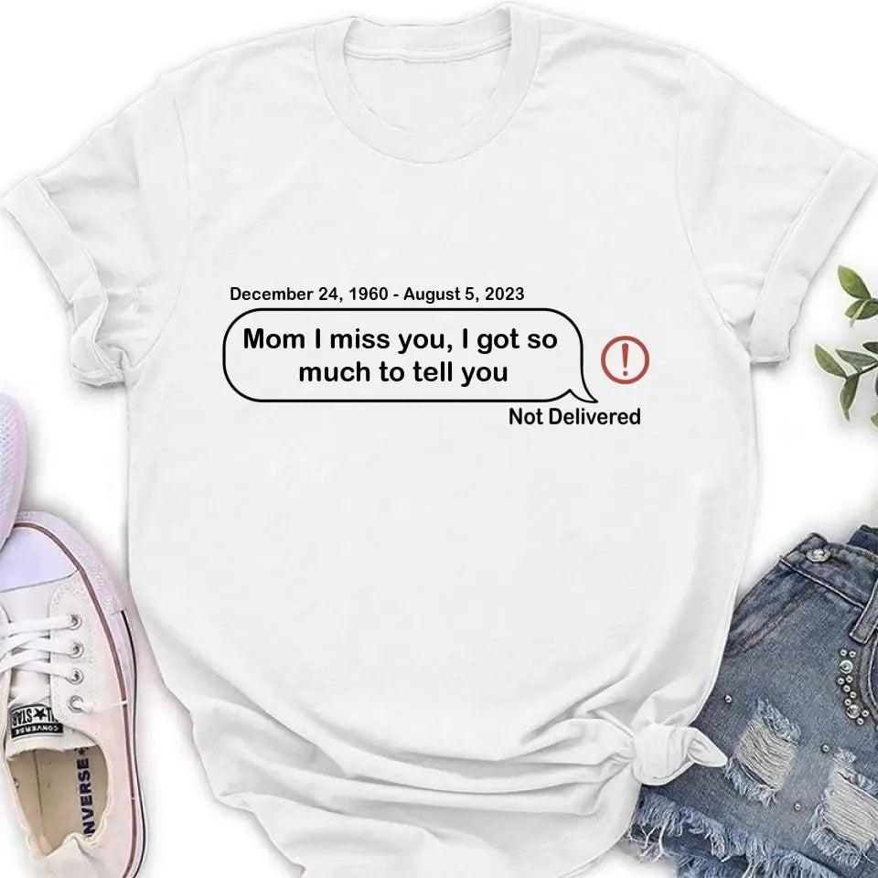 Personalized Memorial Dad Mom Shirt/Hoodie - Memorial Gift For Family Member - Custom Your Message - I Miss You