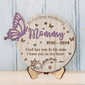 Personalized Memorial Butterfly Wooden Art - Father's Day/Mother's Day Gift Idea for Family - God Has You In His Arms I Have You In My Heart