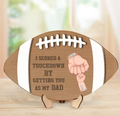 Personalized Football Dad 2 Layered Wooden Art - Up to 5 Kids - Father's Day Gift Idea for Football Lovers  - I Scored A Touchdown by Getting You As My Dad