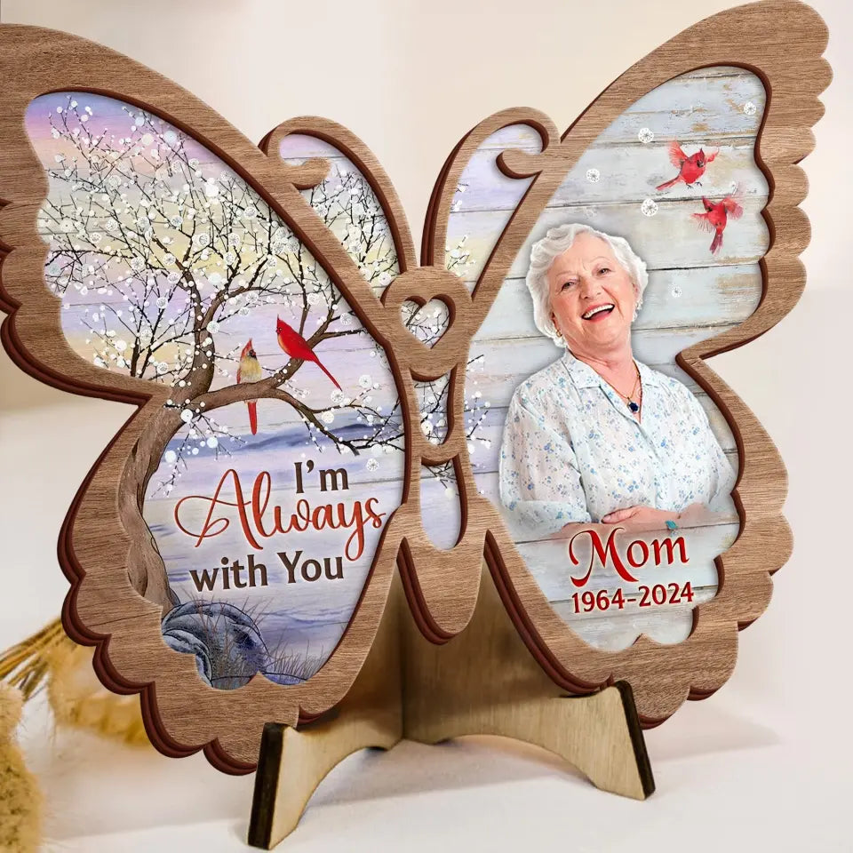 Personalized Memorial Butterfly 2 Layered Wooden Art - Upload Photo - Keepsake Gift Idea For Family Member - I'm Always With You
