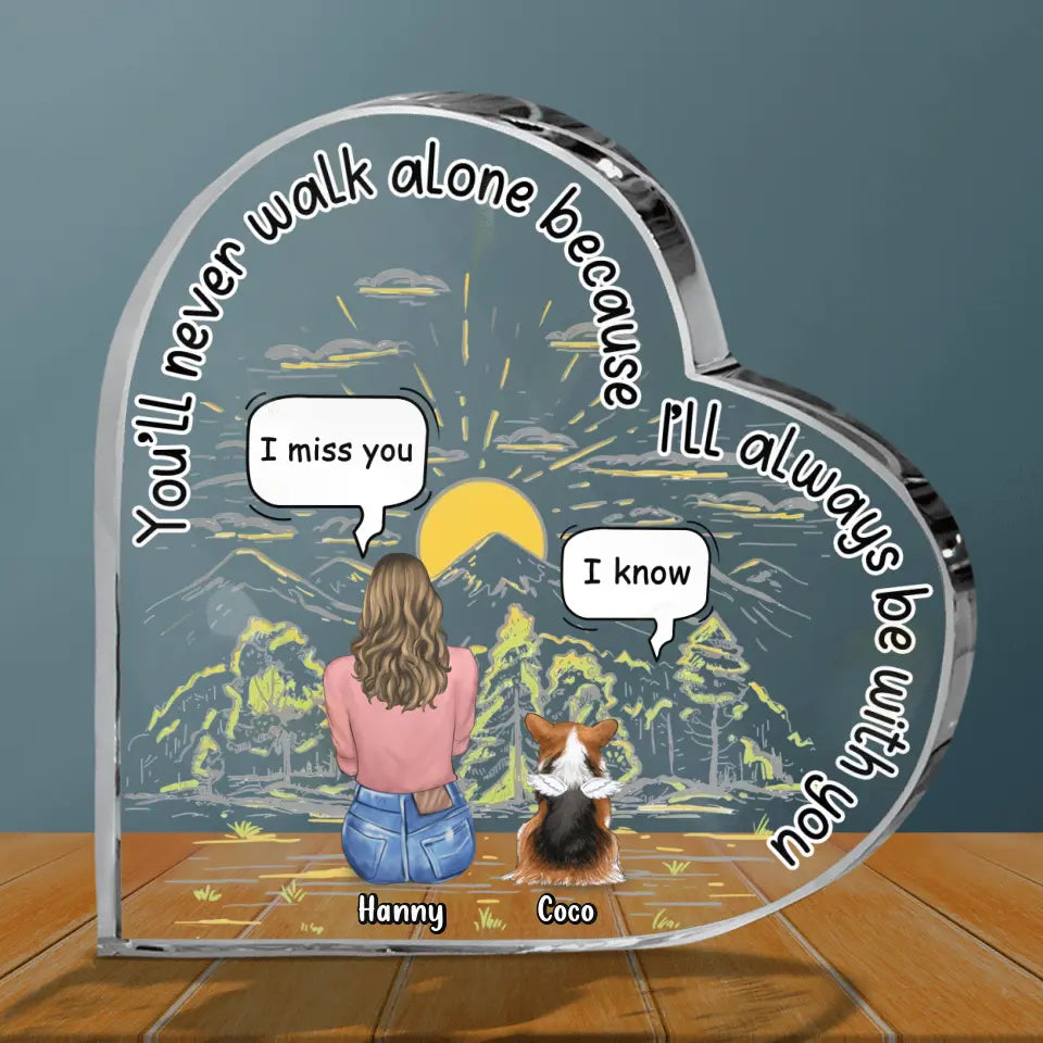 Personalized Memorial Pet Crystal Heart - Adult/Couple/Family With Up to 4 Pets - Gift Idea For Dog/Cat Lover - You'll Never Walk Alone Because I'll Always Be With You