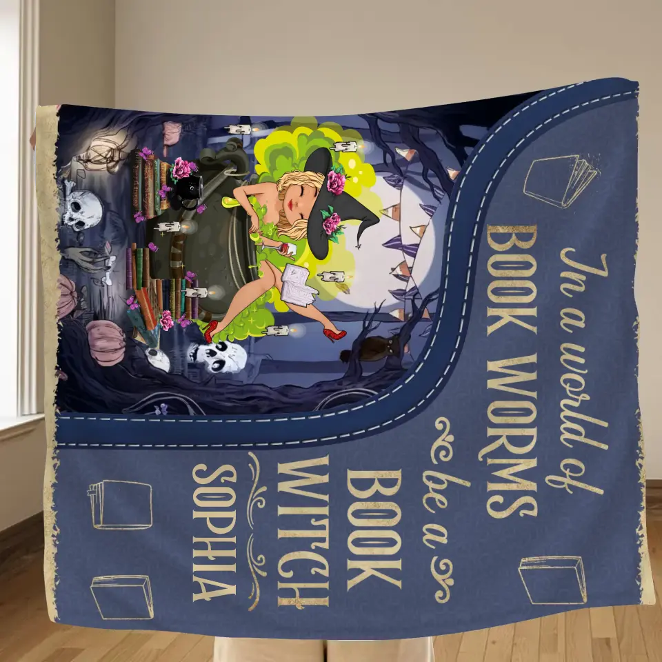 Personalized Book Witch Quilt/Fleece Throw Blanket - Gift Idea For Books Lover - In A World Of Book Worms Be A Book Witch