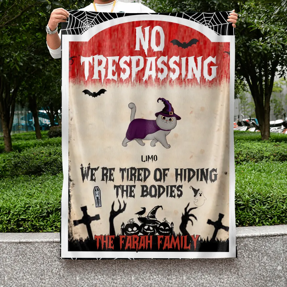 Personalized Halloween Cat Flag Sign - Gift Idea For Halloween/Cat Lovers - No Trespassing We're Tired Of Hiding The Bodies