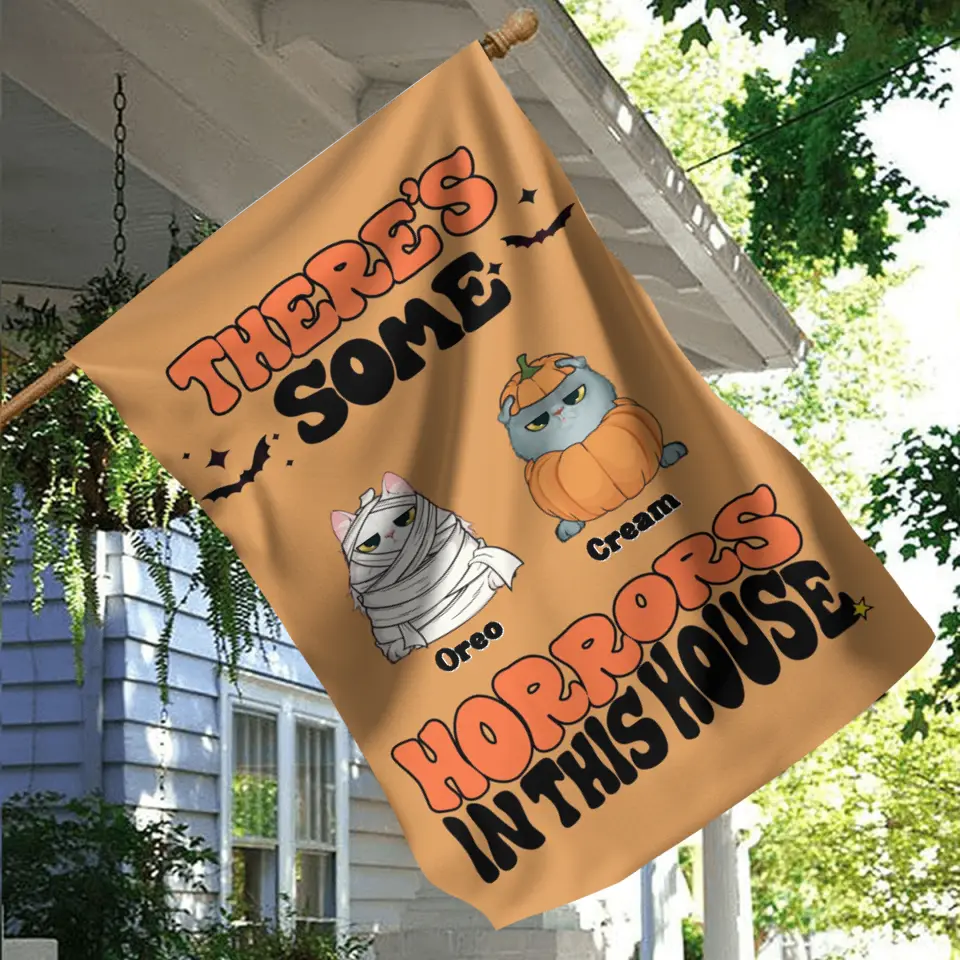 Personalized Halloween Pets Flag Sign - Gift Idea For Family/Pet Lover - Up to 7 Dogs/Cats - There's Some Horrors In This House