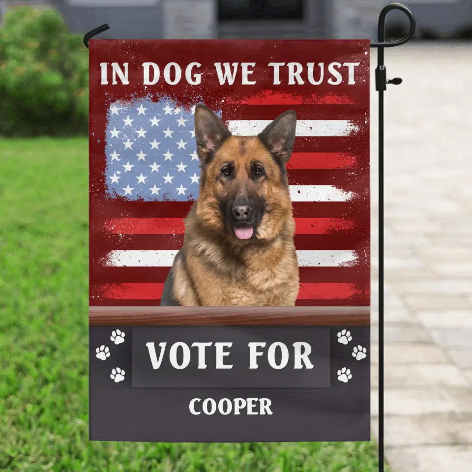 Personalized Funny Dog Flag Sign - Upload Photos - In Dog We Trust