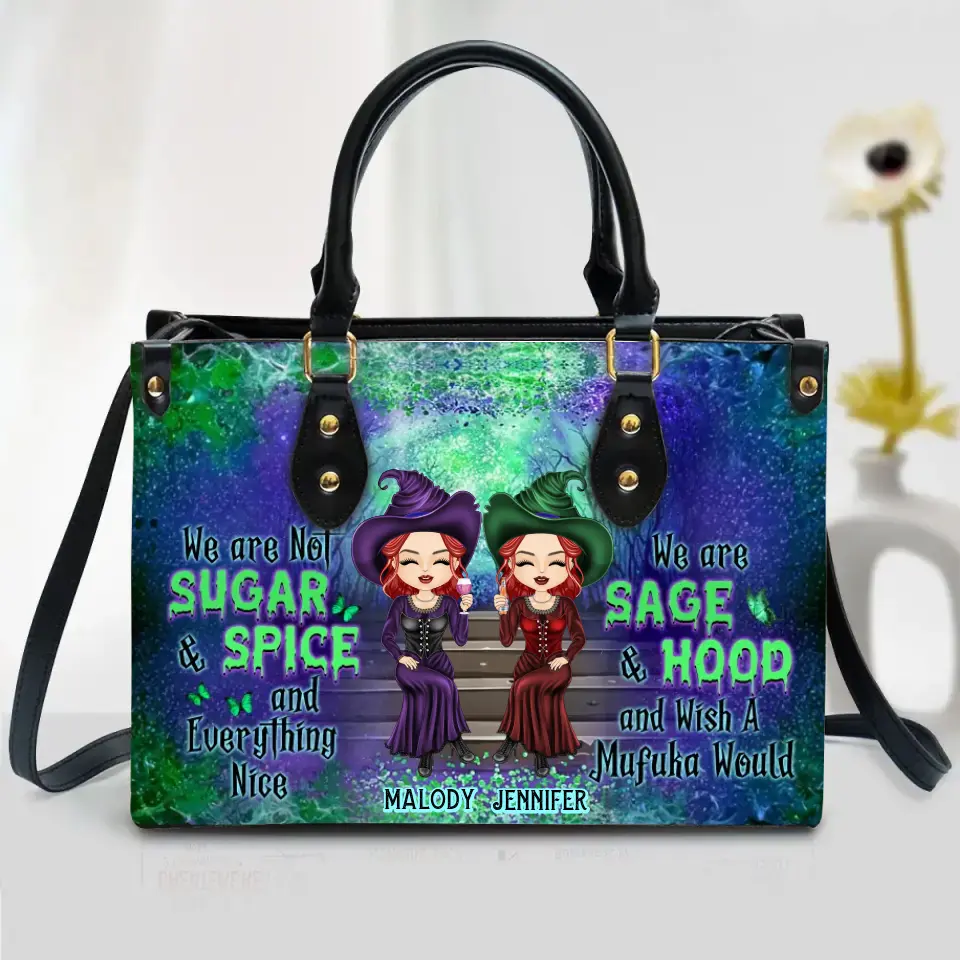 Custom Personalized Witch Best Friends PU Leather Handbag with Long Straps - Gift Idea For Halloween/ Witch/ Friend - We Are Not Sugar & Spice And Everything Nice