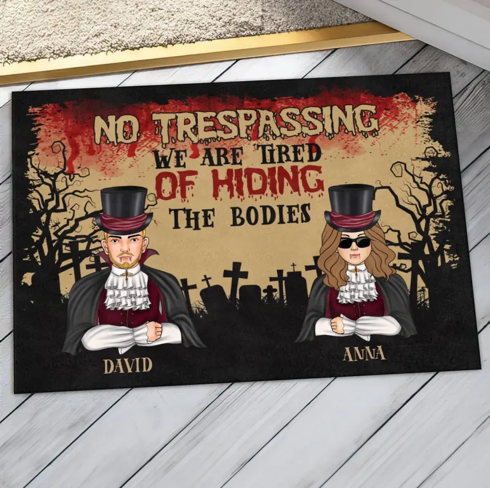 Personalized Halloween Couple Doormat - Halloween Gift Idea For Couple/Family With Up to 2 Kids - No Trespassing We Are Tired of Hiding the Bodies