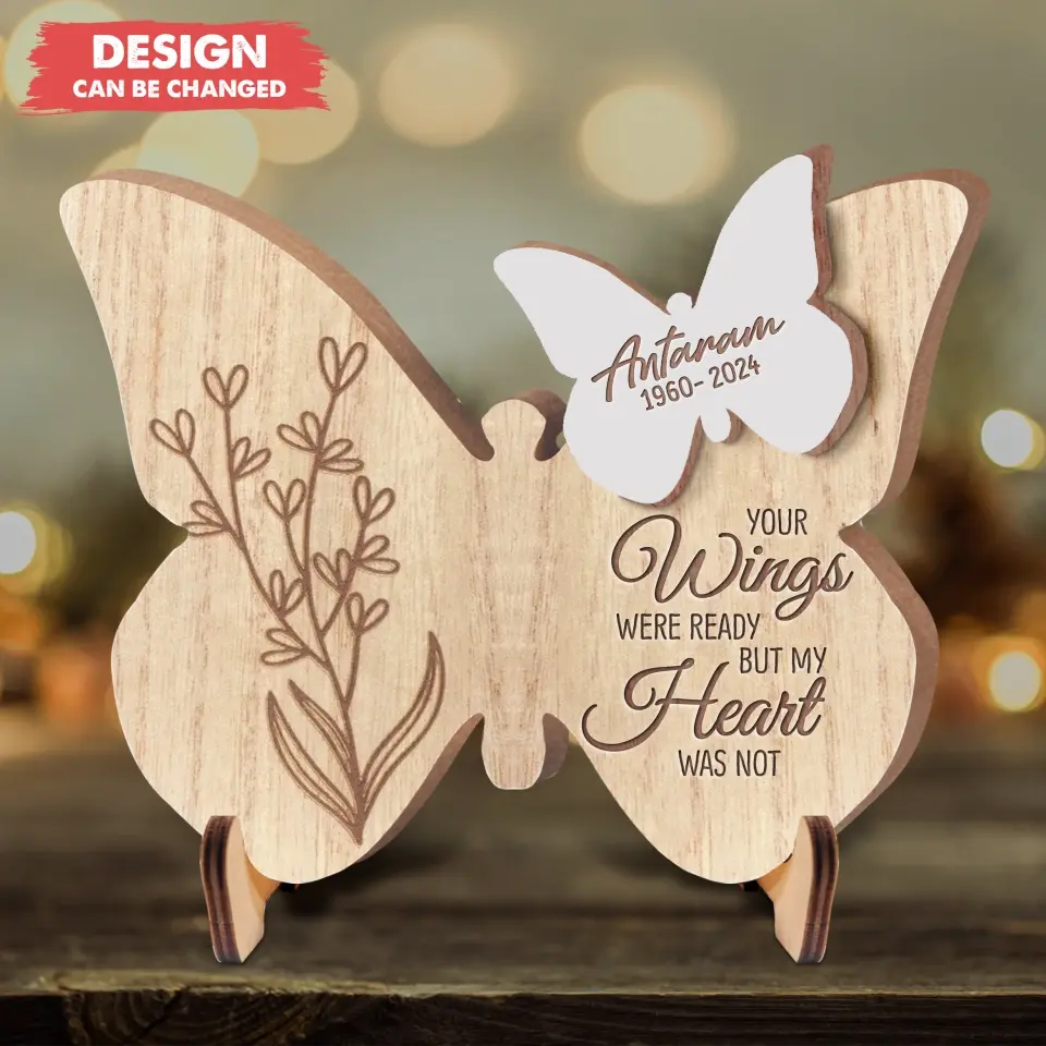 Personalized Memorial Butterfly 2 Layered Wooden Art - Memorial Gift Idea - Your Wings Were Ready But My Heart Was Not
