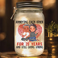 Personalized Couple Anniversary Mason Jar Light - Gift Idea For Couple/Him/Her - Annoying Each Other For 20 Years And Still Going Strong