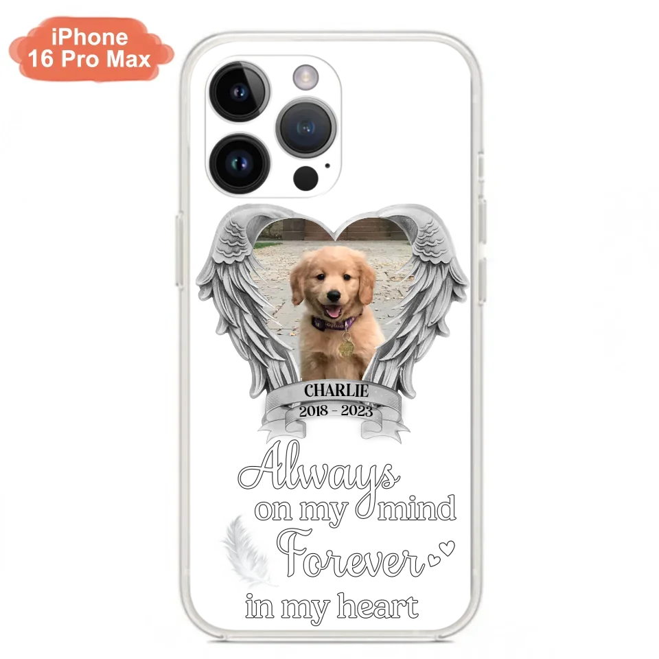 Personalized Memorial Phone Case - Upload Photo - Memorial Gift Idea For Pet Lover - Always On My Mind Forever In My Heart - Case For iPhone/Samsung