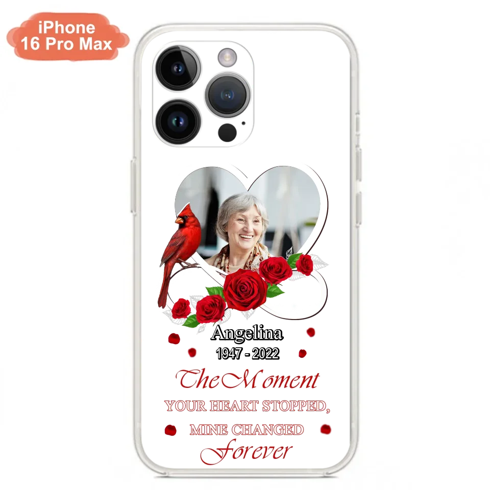 Custom Personalized Memorial Phone Case - Upload Photo - Memorial Gift Idea For Family Member - The Moment Your Heart Stopped Mine Changed Forever - Case For iPhone/Samsung