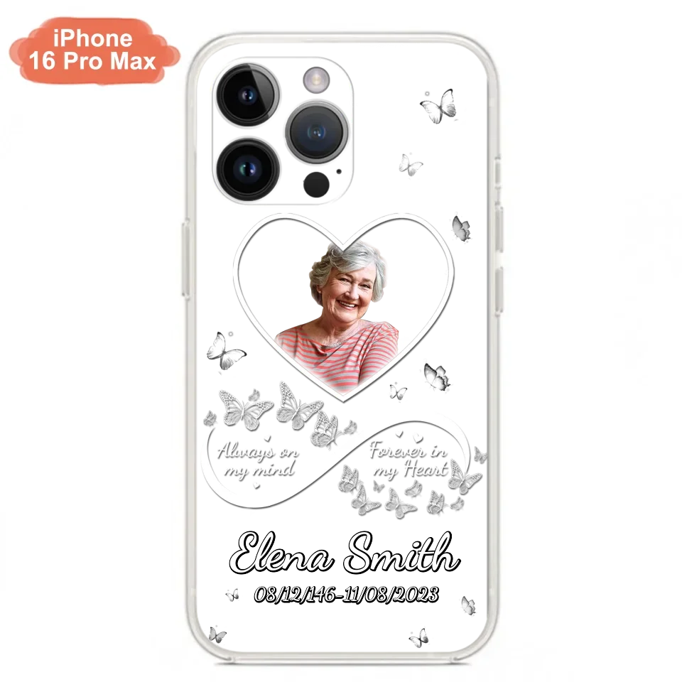 Custom Personalized Memorial Heart Phone Case - Memorial Gift Idea For Family - Upload Photo - Case For iPhone/Samsung - Always On My Mind Forever In My Heart