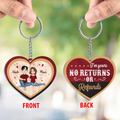 Personalized Couple Acrylic Keychain - Gift Idea For Couple - Gift For Him/Her - I'm Your No Returns Or Refunds