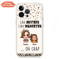 Custom Personalized Mother Phone Case - Mom With Upto 7 Children - Mother's Day Gift To Mom - Like Mother Like Daughter - Case For iPhone And Samsung
