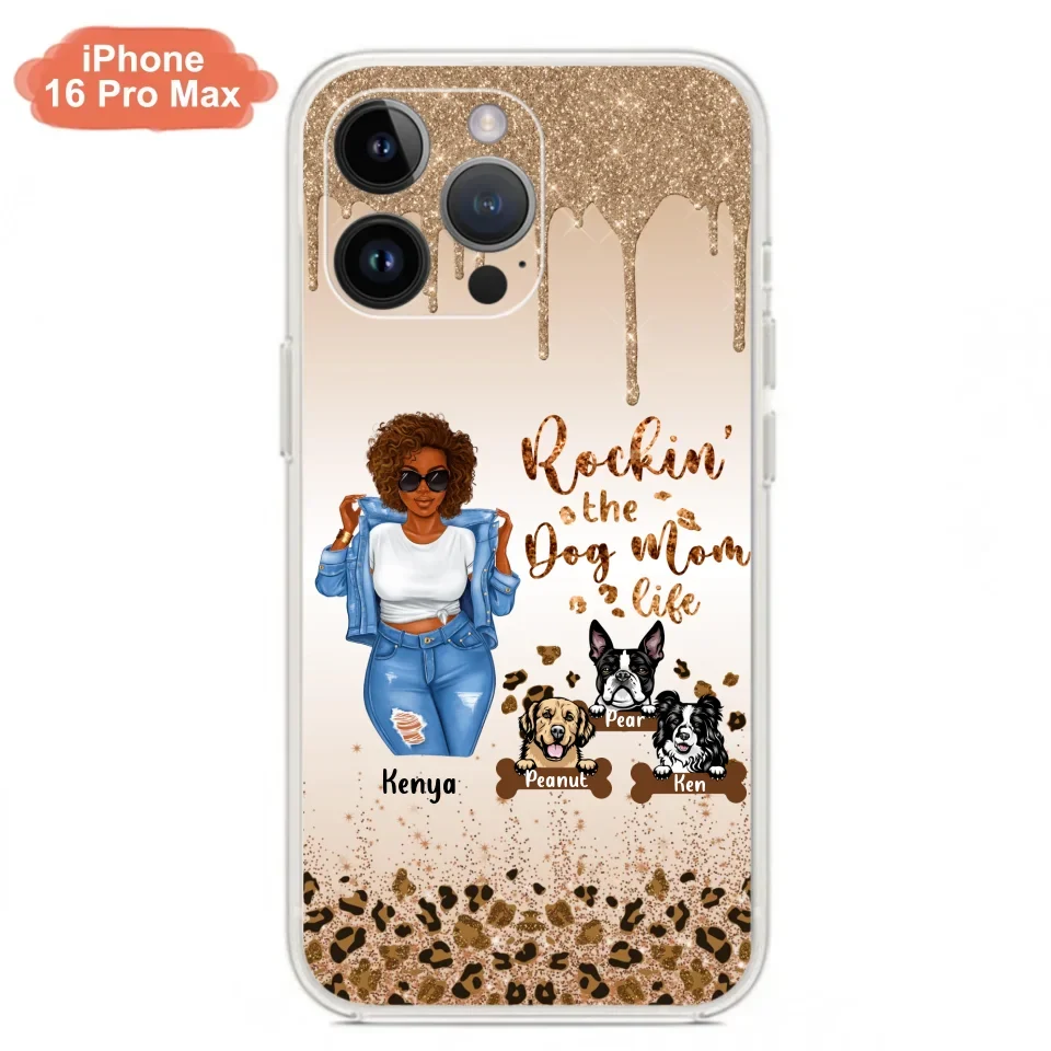 Custom Personalized Dog Mom Phone Case - Up to 3 Dogs - Rockin' The Dog mom Life