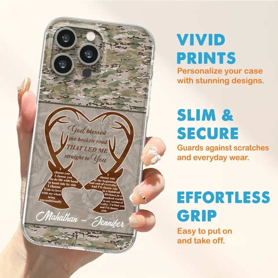 Custom Personalized Deer Hunting Heart Phone Case - Gift Idea For Couple - God Blessed The Broken Road That Led Me Straight To You - Case For iPhone And Samsung