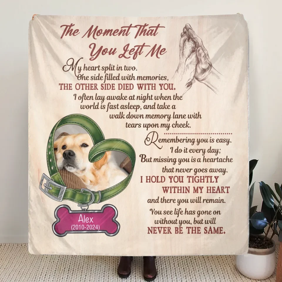 Personalized Memorial Pet Collar Fleece Throw/Quilt Blanket - Upload Photo - Memorial Gift Idea For Dog/Cat/Pet Lover - The Moment That You Left Me