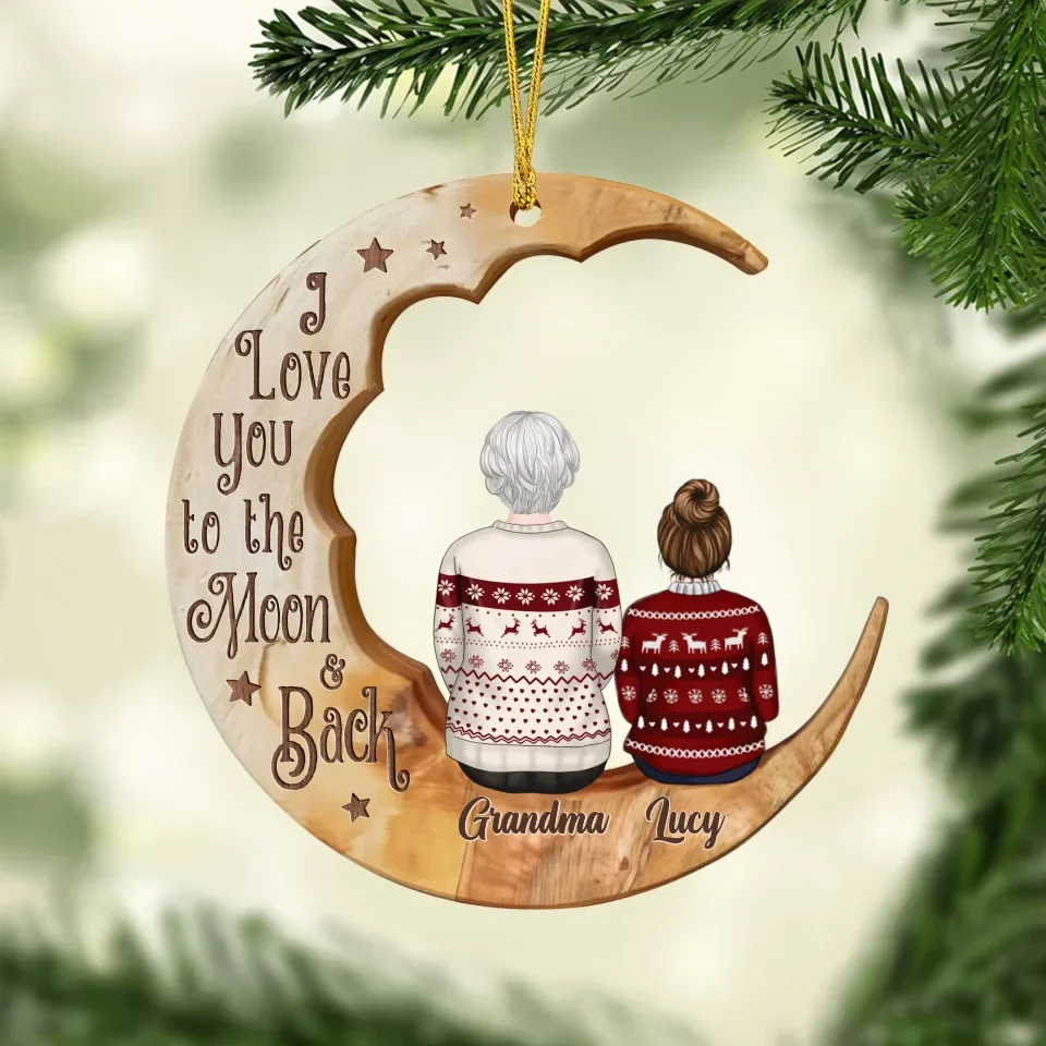 Personalized Grandma Wooden Ornament - Christmas Gift Idea For Grandma - Up to 3 Kids - I Love You To The Moon And Back