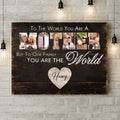 Personalized Mother Canvas - Upload Photo - Gift Idea For Mother - To Our Family You Are The World