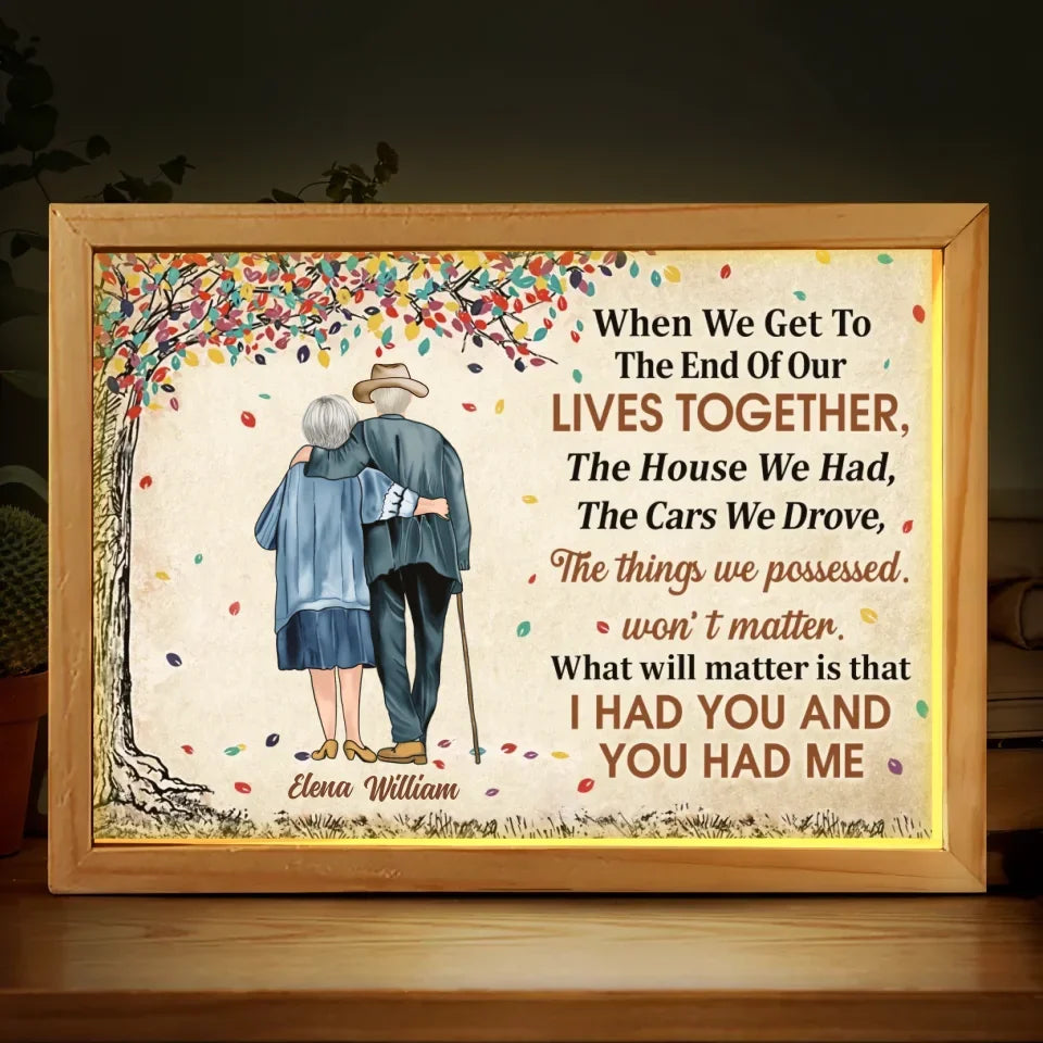 Personalized Couple Light Frame Canvas - Gift Idea For Parents/Old Couple - I Had You And You Had Me