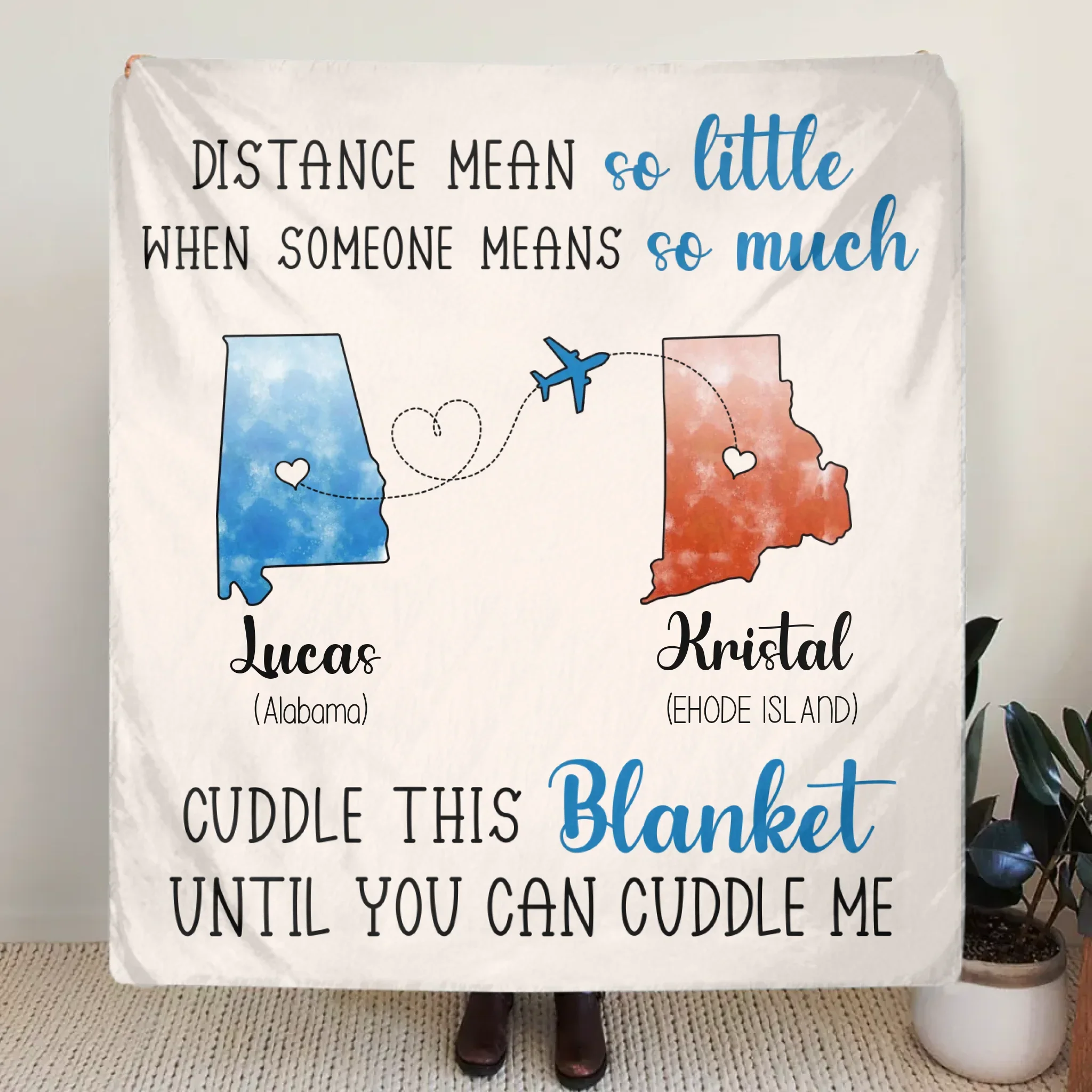 Personalized State Friends Quilt/Fleece Throw Blanket - Gift Idea For Friends - Cuddle This Blanket Until You Can Cuddle Me