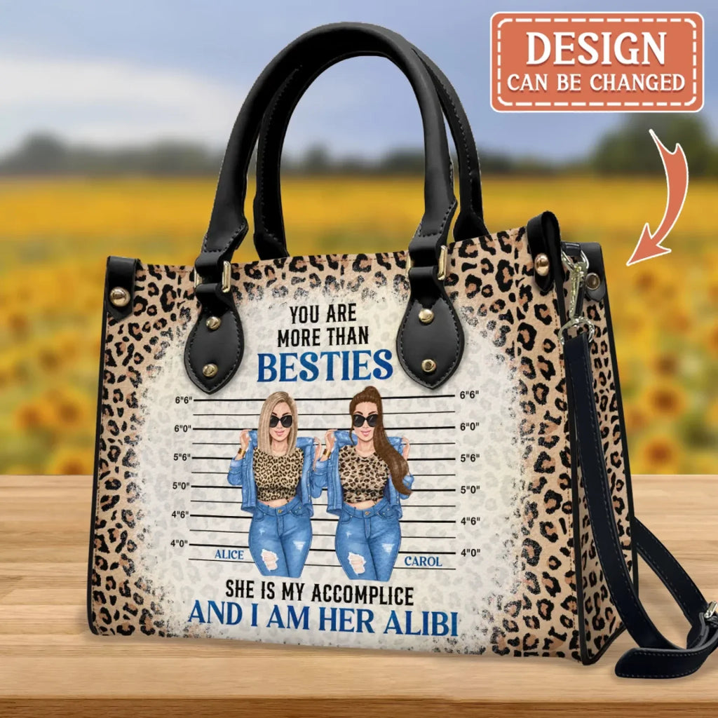 Personalized Besties PU Leather Handbag With Long Straps - Gift Idea For Friends/BFF - She Is My Accomplice And I Am Her Alibi