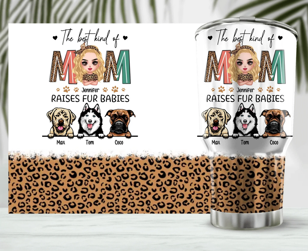 Personalized Dog Mom Irregular Tumbler - Mother's Day Gift For Dog Lover - The Best Kind Of Mom Raises Fur Babies