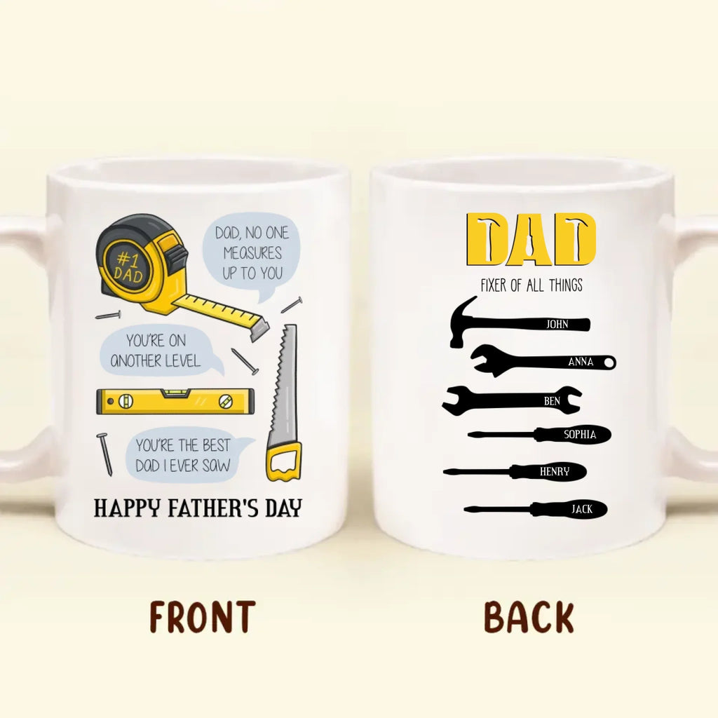 Personalized Happy Father's Day Mug Coffee | Dad Fixer Of All Things - Father's Day Gift Idea
