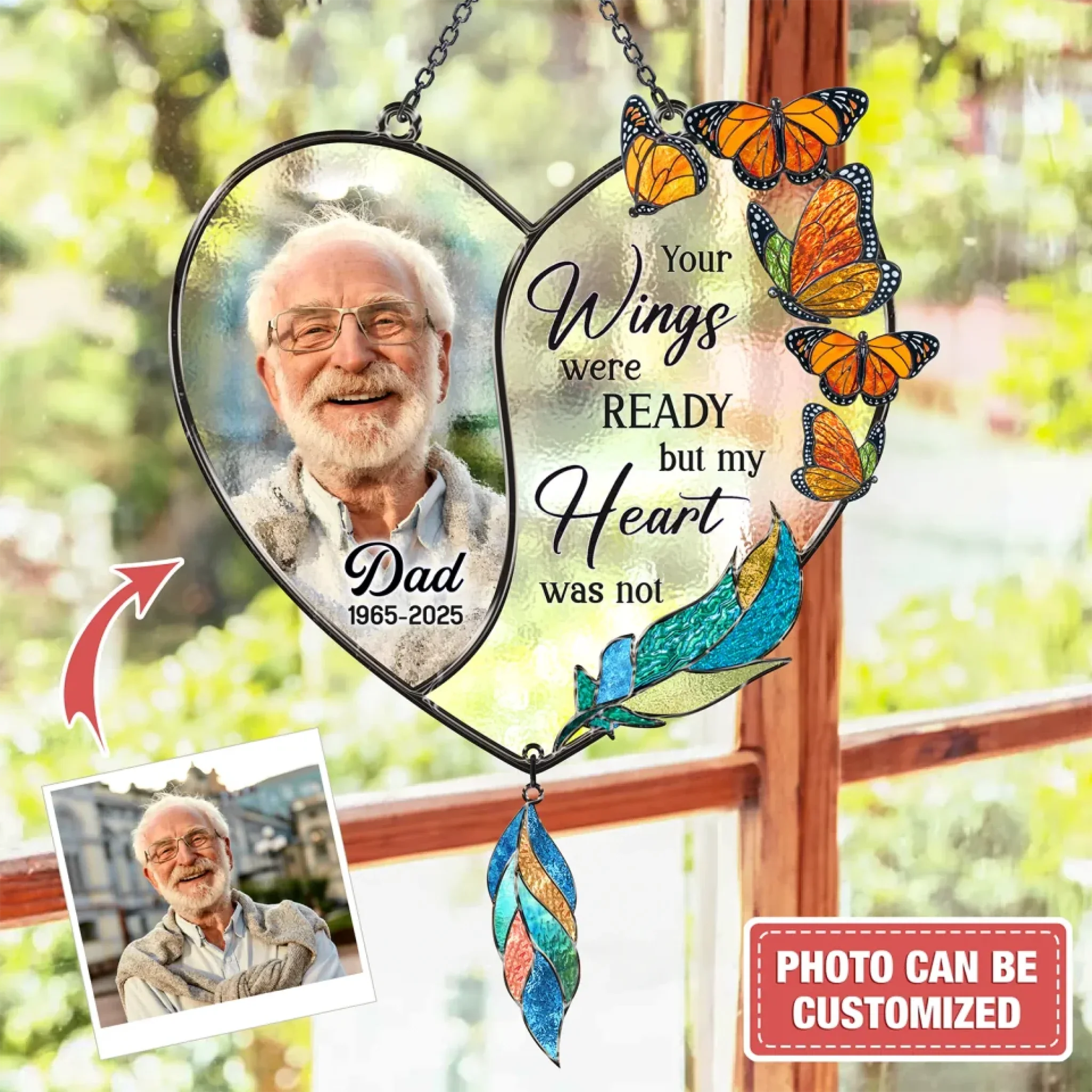 Personalized Memorial Suncatcher - Memorial Gift Idea For Family Members - Your Wings Were Ready But My Heart Was Not