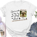Personalized Dog Photo T-Shirt/Sweater/Hoodie - Gift Idea For Dog Dad/Dog Lovers - God Made Me A Dog Dad