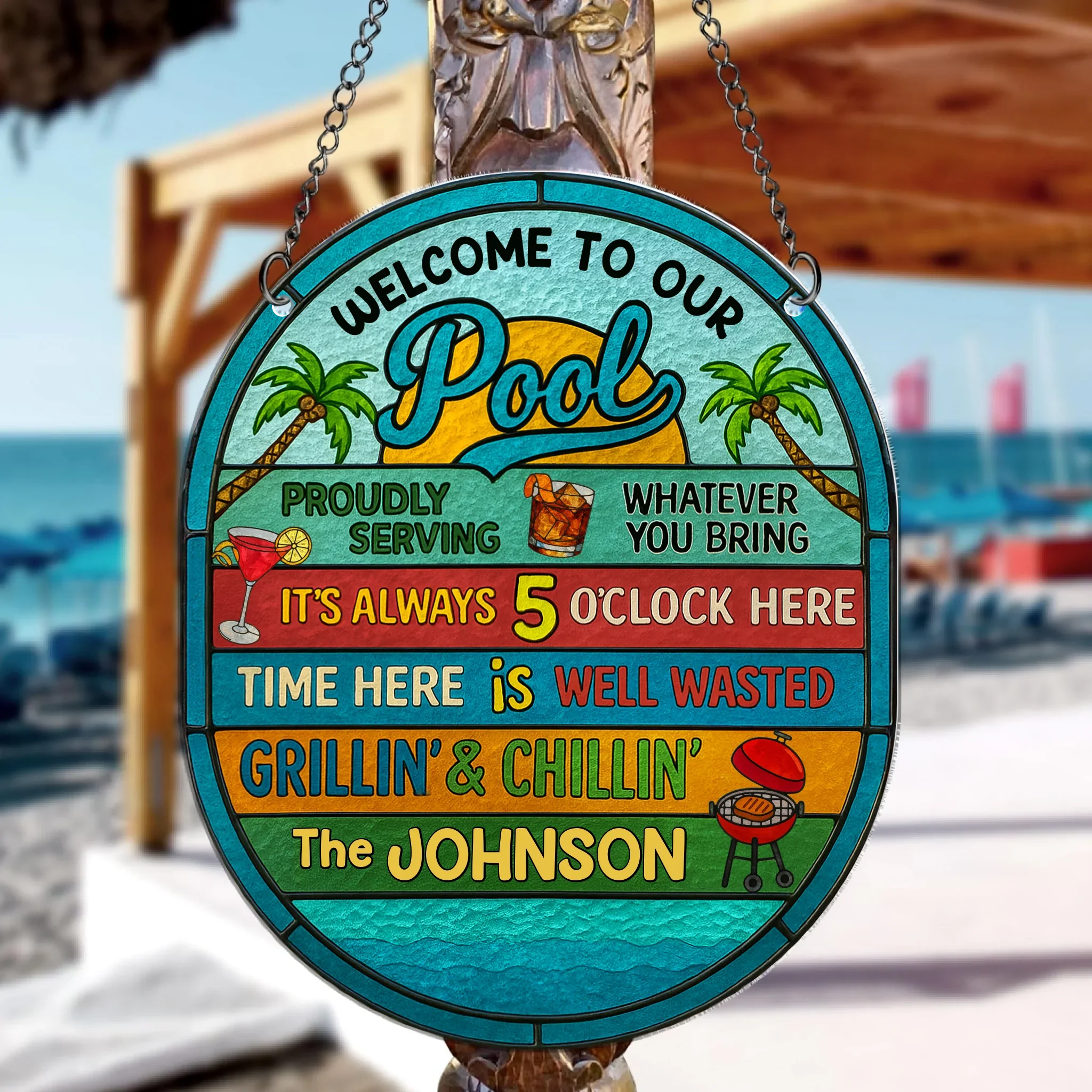 Personalized Welcome To  Our Pool Acrylic Suncatcher - Summer Gift Idea For Family - It's Always 5 O'clock Hear