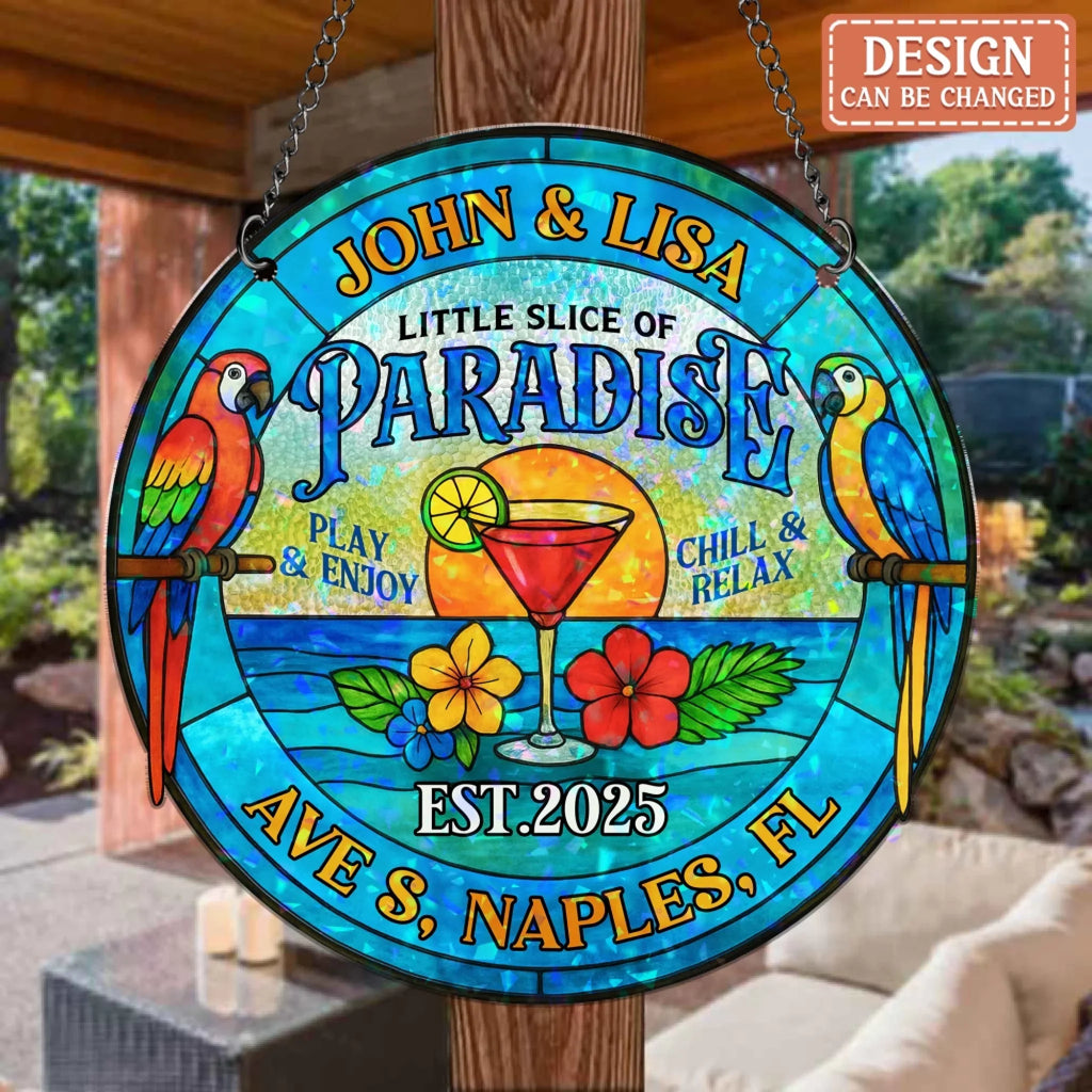 Personalized Patio/Poolside Acrylic Suncatcher - Summer Gift Idea - Little Slice Of Paradise