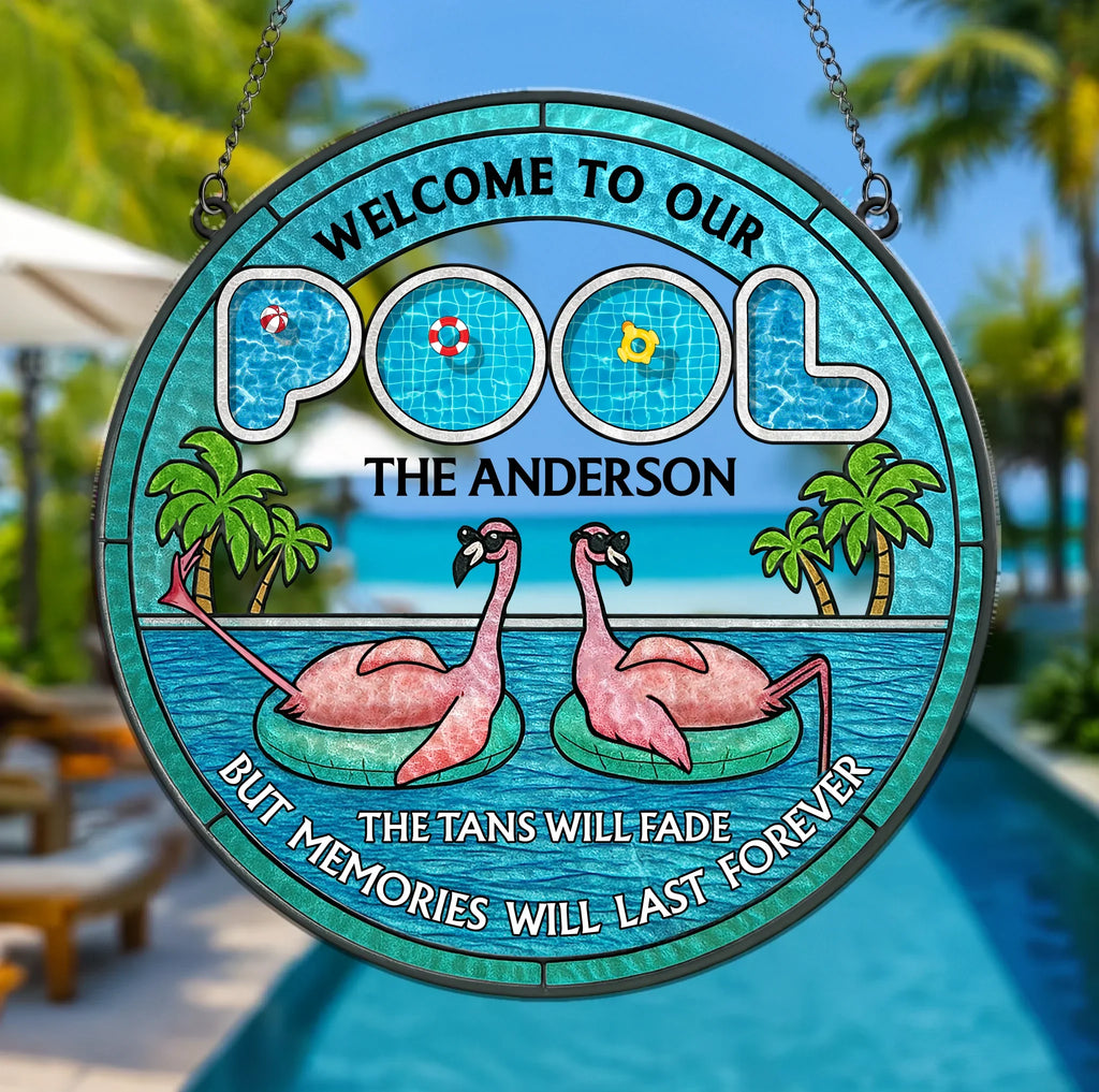 Personalized Flamingo Acrylic Suncatcher - Summer Gift Idea For Couple/Family - Welcome To Our Pool