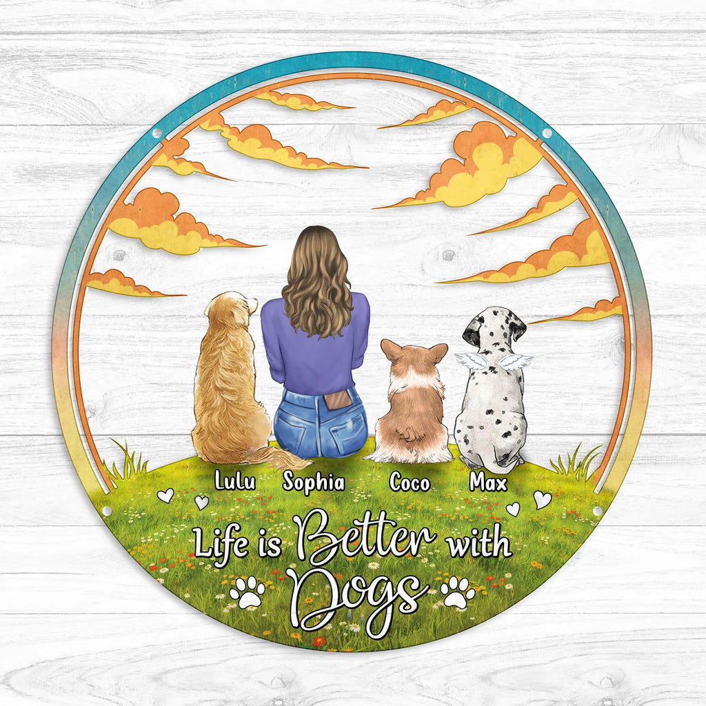 Personalized Dog Mom Metal Sign - Gift Idea For Dog Lover - Life Is Better With Dogs
