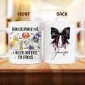 Personalized Hocus Poke Us Nurse Coffee Mug - Gift Idea For Nurse - I Need Coffee To Focus