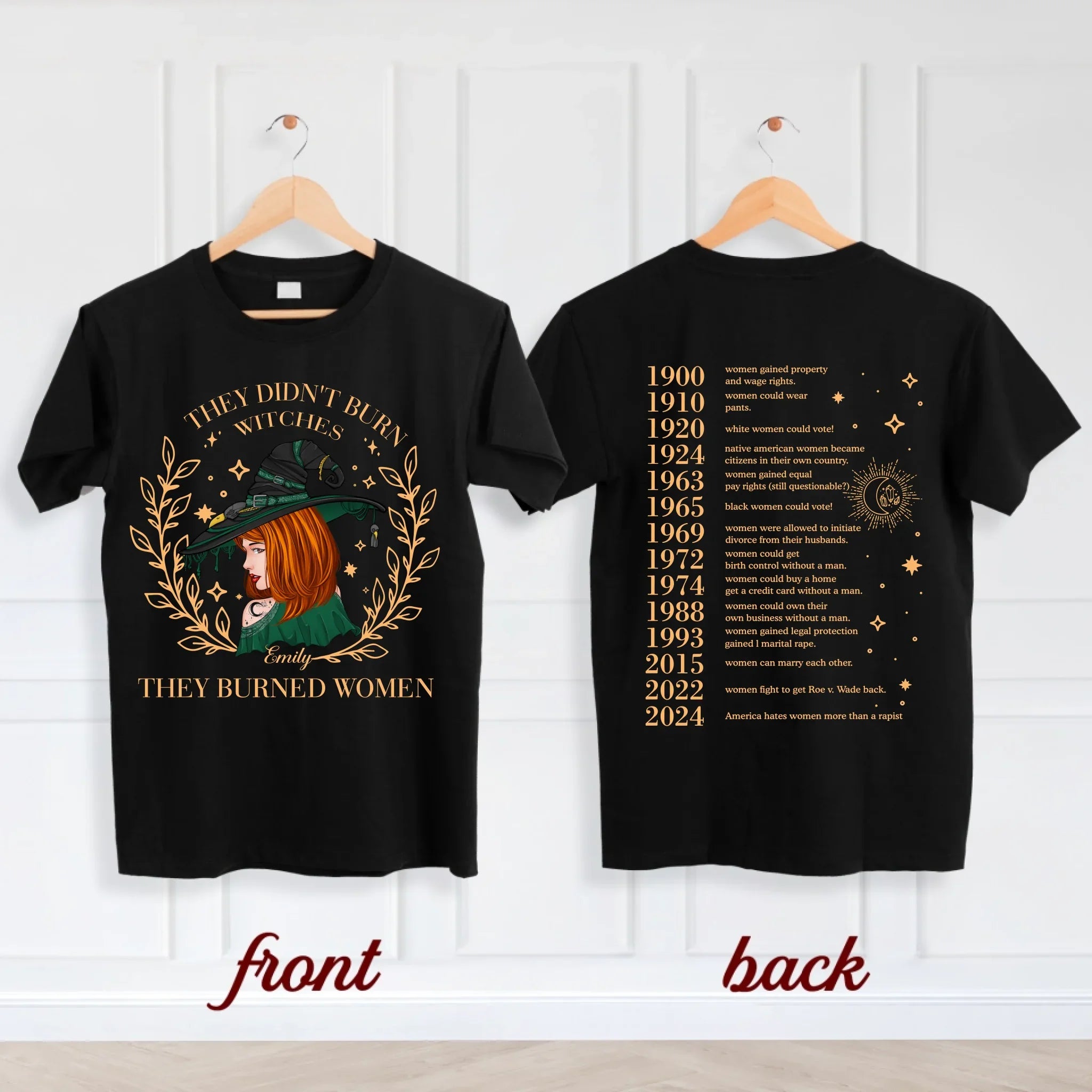 Personalized Burned Women Witch T-shirt - Gift Idea For Witch/Girls - They Didn't Burn Witches They Burned Women