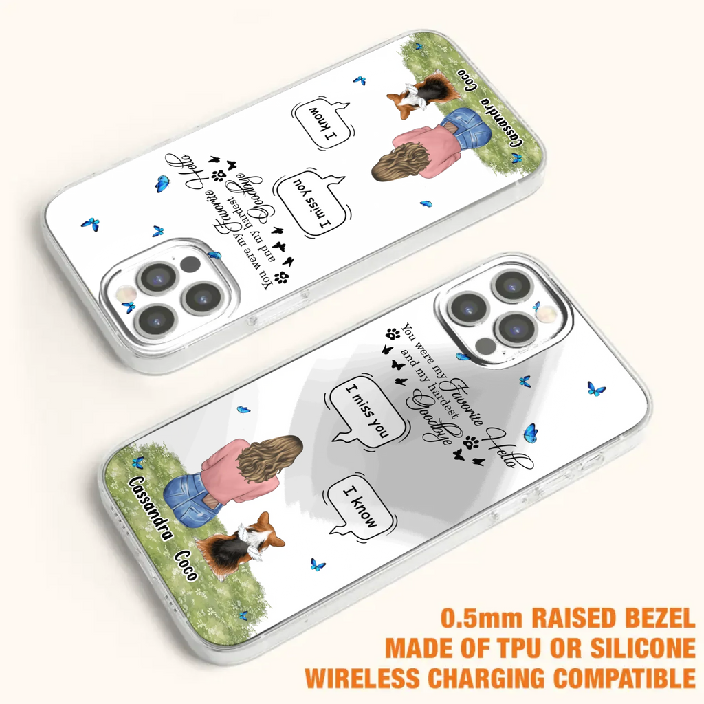 Personalized Pet Phone Case - Upto 4 Pets - Mother's Day Gift Idea For Couple/Dog/Cat Lover - You Were My Favorite Hello - Case For iPhone/Samsung