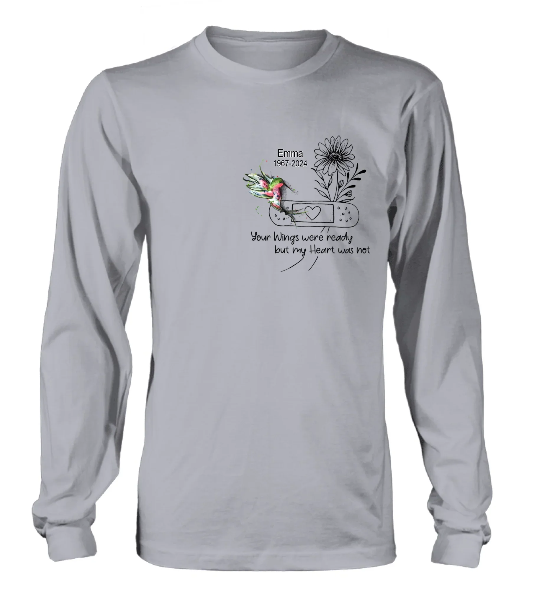 Personalized Memorial Hummingbird Unisex T-shirt/Long Sleeve/Sweatshirt/Hoodie - Memorial Gift Idea - Your Wings Were Ready But My Heart Was Not