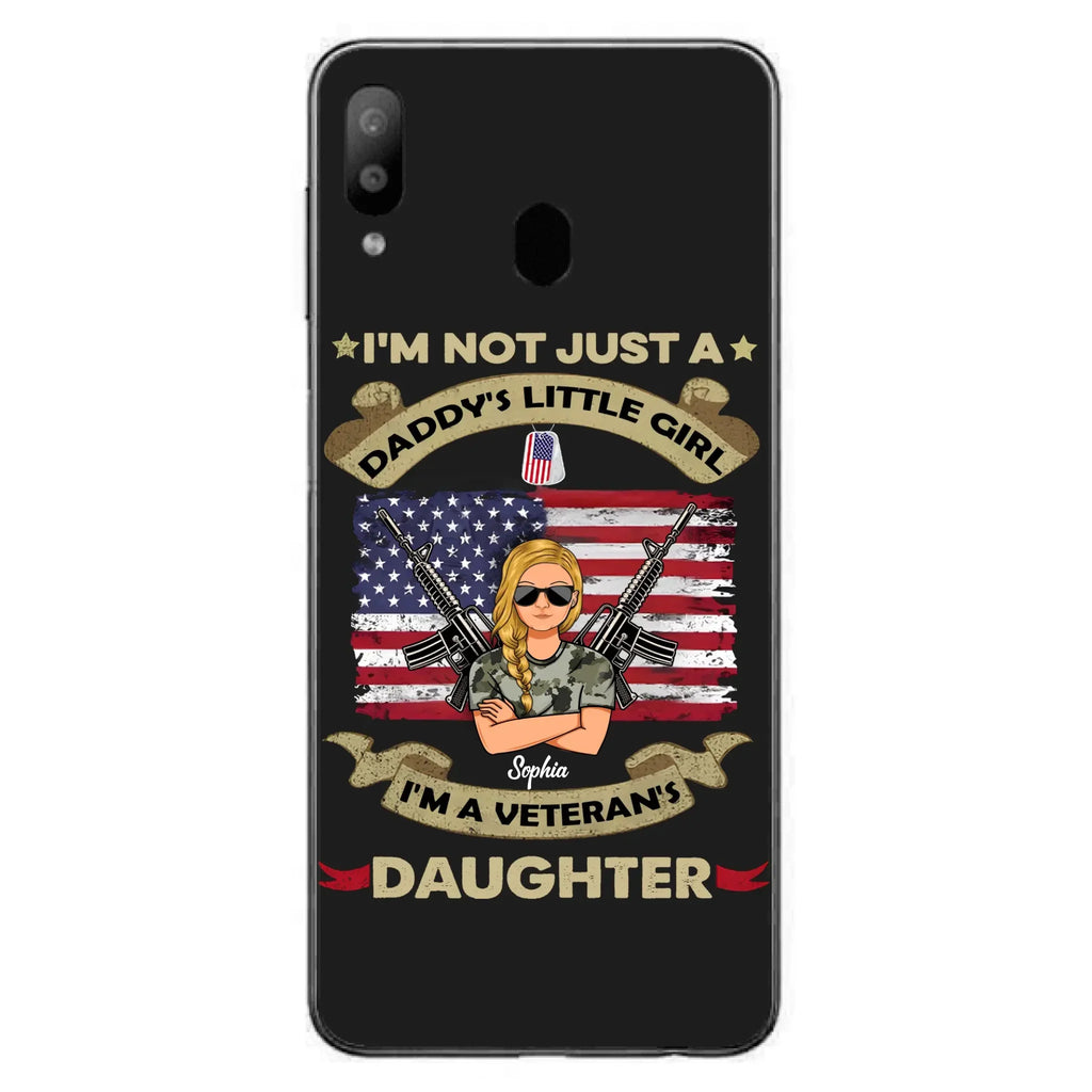 Custom Personalized Veteran's Daughter Phone Case - Gift Idea For Veteran/ Daughter - I'm Not Just A Daddy's Little Girl I'm A Veteran's Daughter - Case For iPhone/ Samsung