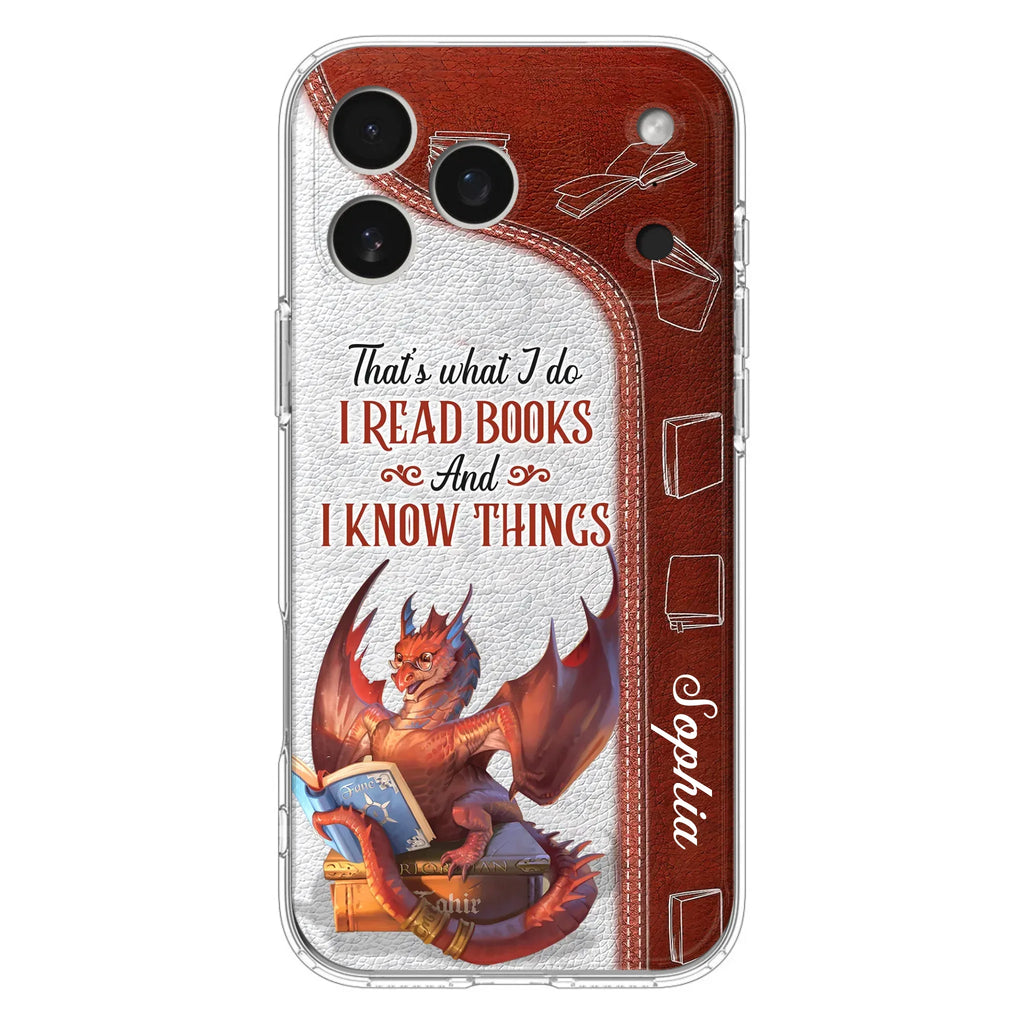 Custom Personalized Red Book Dragon Phone Case - Gift Idea For Book Lovers - That's What I Do I Read Books And I Know Things - Case For iPhone/ Samsung