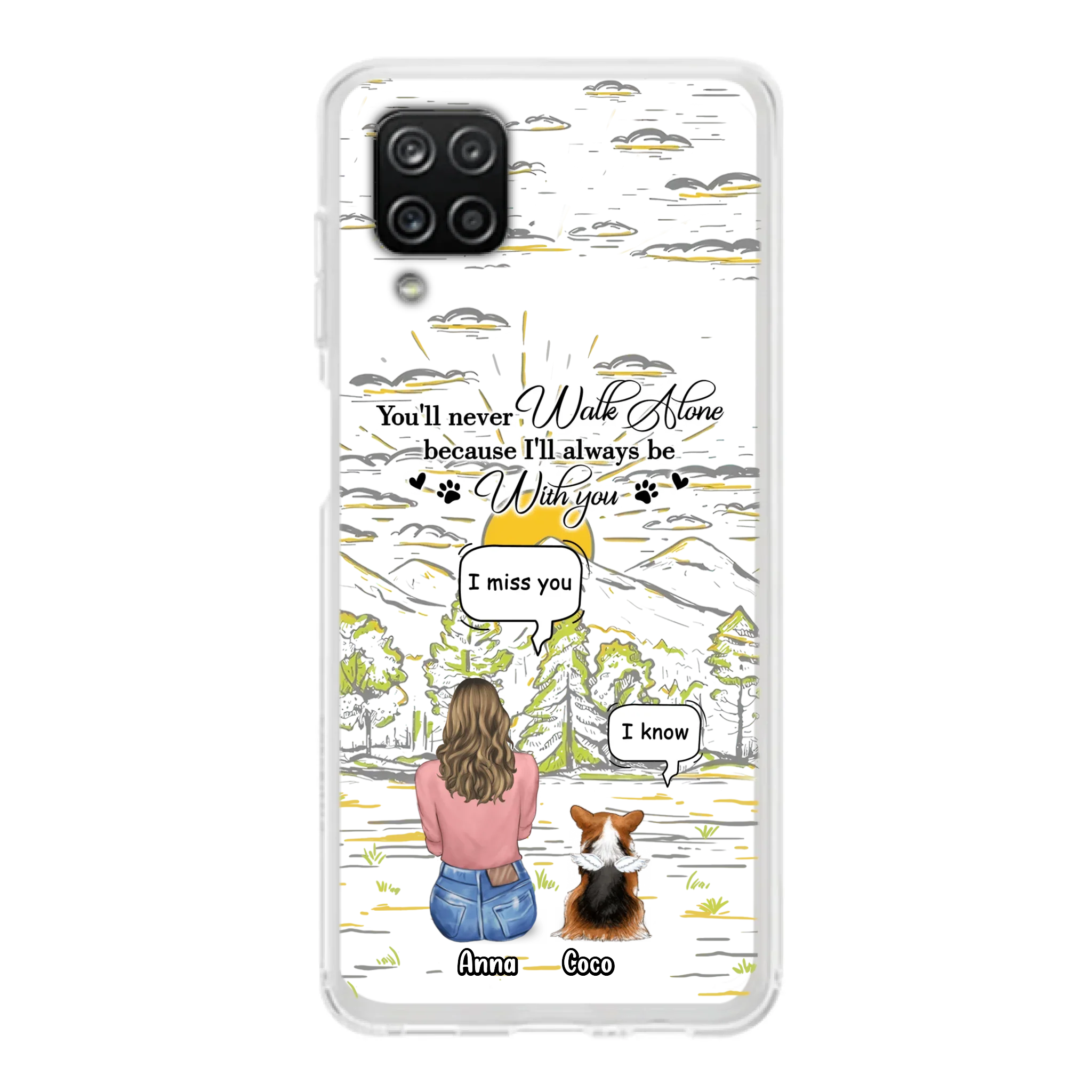 Custom Personalized Memorial iPhone/ Samsung Cases - Gift Idea For Pet Owner with up to 4 Pets - You'll Never Walk Alone Because I'll Always Be With You